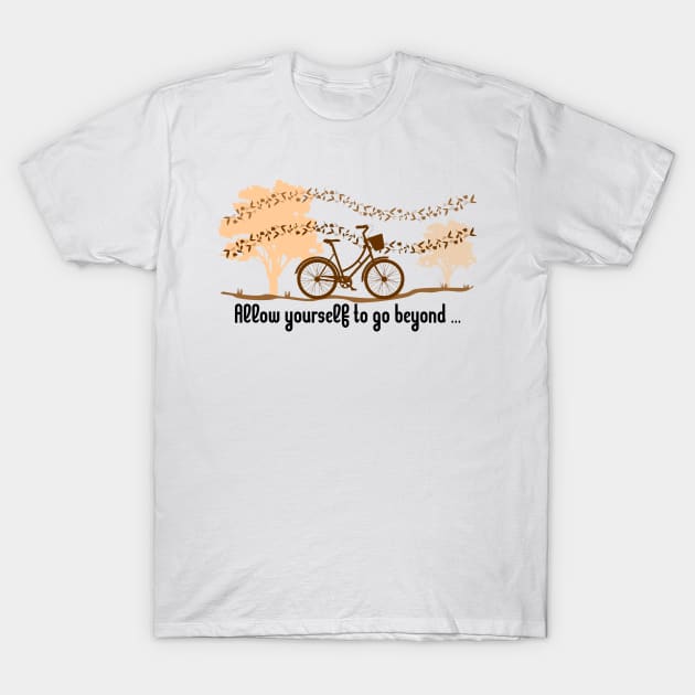 T-shirt allow yourself to go beyond T-Shirt by Roqson